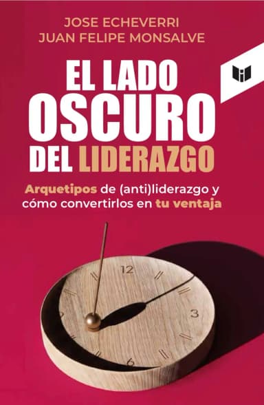 Portada del libro: El Lado Oscuro del Liderazgo